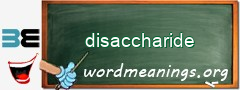 WordMeaning blackboard for disaccharide